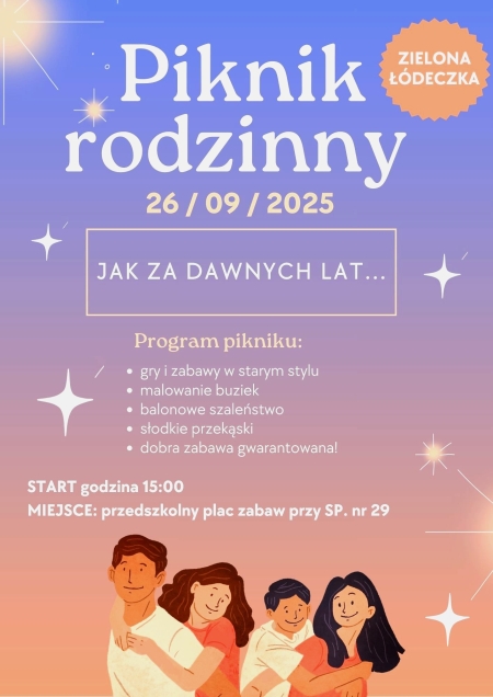 Zapraszamy na Rodzinny Piknik już 26 września 2025!!! 
